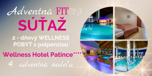 4. Adventná súťaž - vyhrajte wellness pobyt v Patinciach!